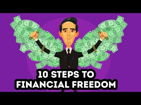 10 Steps To Financial Freedom - How To Be Good With Money