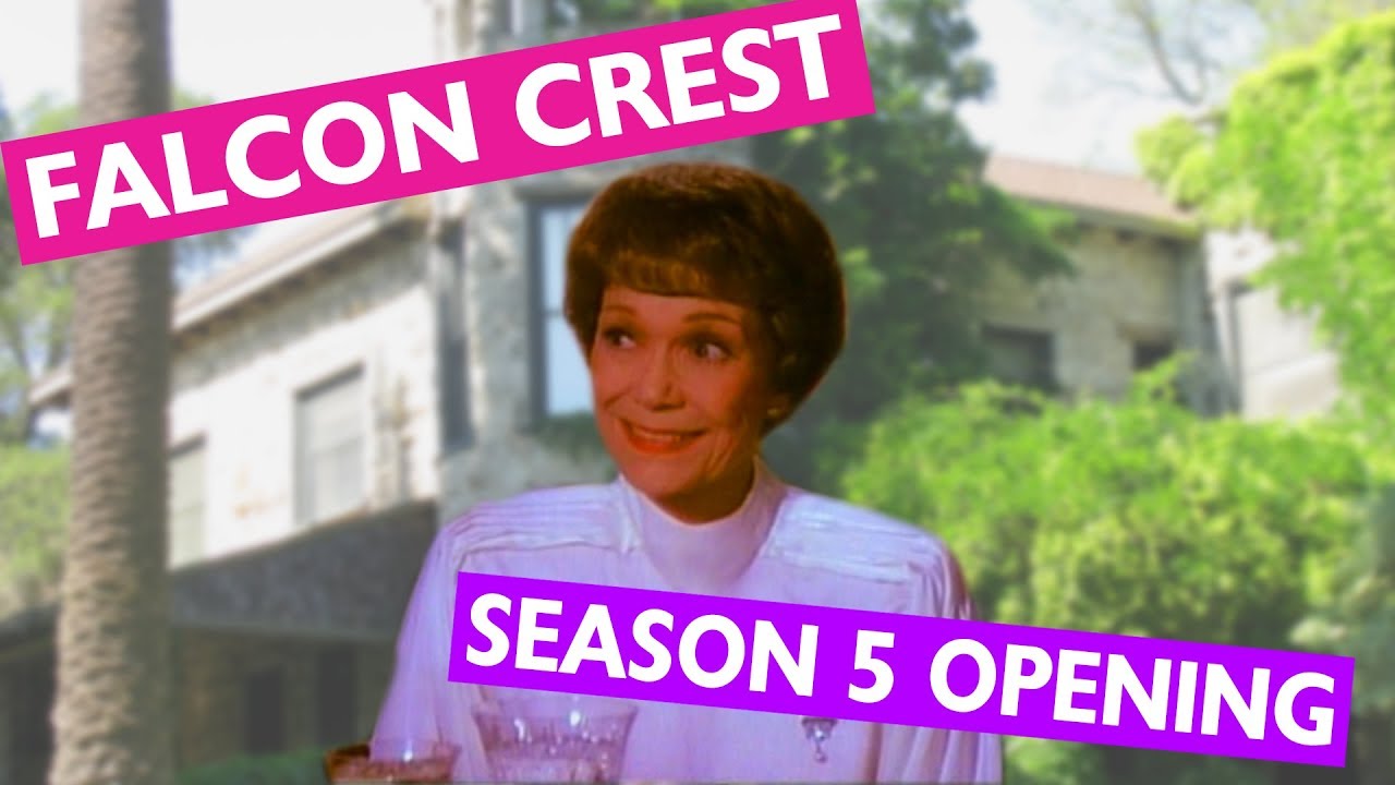 Falcon Crest Season 5 Opening In Season 4 Style Youtube