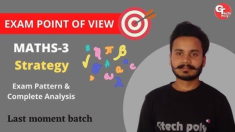 Maths-3 | Exam Pattern & Complete Analysis | new strategy for exam point of view | Polytechnic