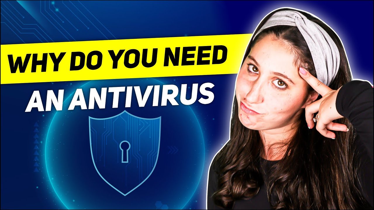 Why You Need Antivirus Software