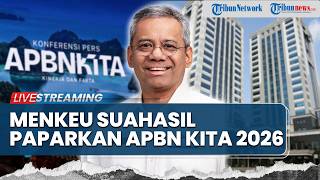 🔴LIVE: Perdana! Menkeu Suahasil Paparkan APBN KITA September 2026