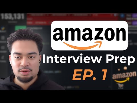 Prepping Experienced Engineer for Amazon Interview | EP. 1