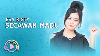 Esa Risty - Secawan Madu (Lyric)