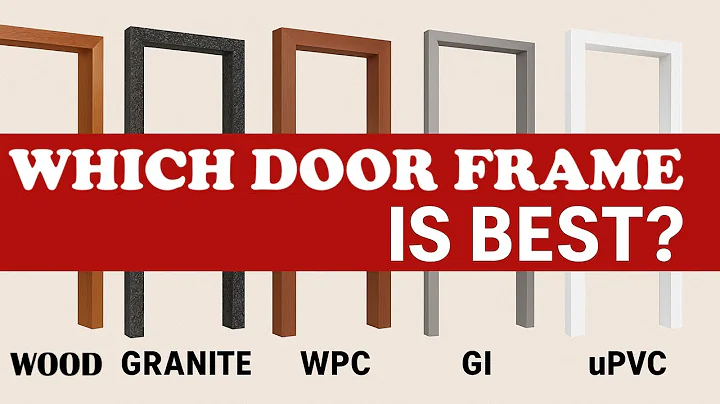 Which Door Frame is Best for Your Home? | Wood vs Granite vs WPC vs GI vs uPVC