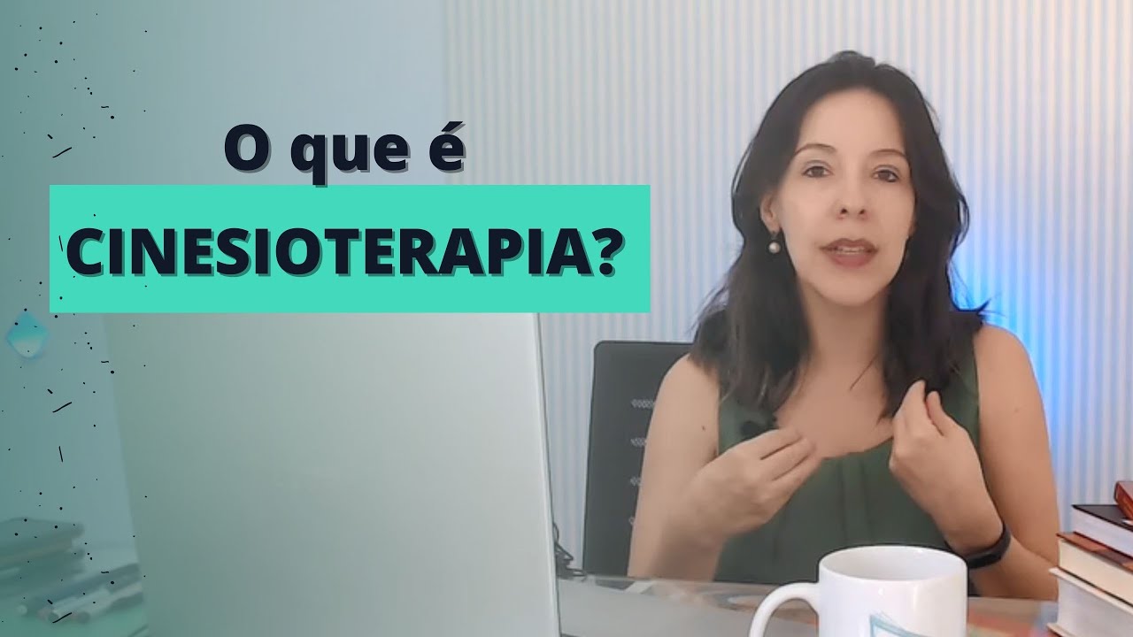 O QUE É CINESIOTERAPIA? Apresentação do canal