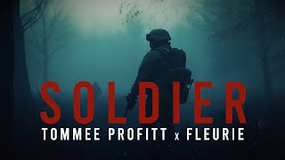 Soldier Feat Fleurie - Tommee Profitt