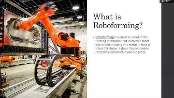 Final Project IE 312: Conventional Sheet Metal Forming Vs. Roboforming