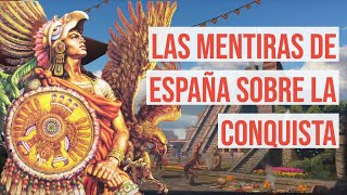 5 Mitos Sobre la Conquista de México