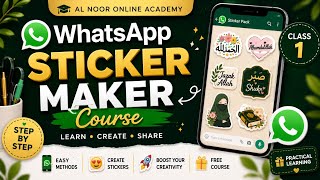 How to Make WhatsApp Stickers | WhatsApp Sticker Maker Course | Class 1 | Urdu/Hindi screenshot 3