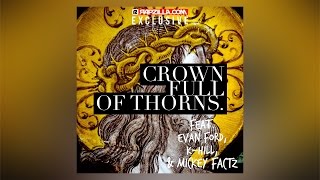 Jered Sanders - Crown Full of Thorns ft. Evan Ford, K. Hill & Mickey Factz