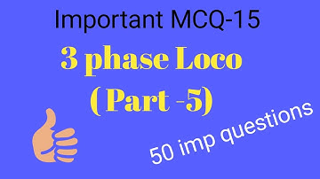 3 phase Loco MCQ 5