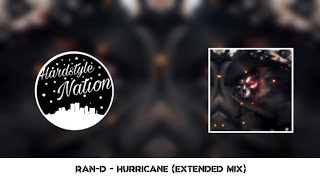 RAW-STYLE ▣ Ran-D - Hurricane (Extended Mix)