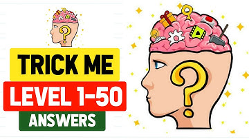 Trick Me Level 1 to 50 || Trick Me level 1-50 Walkthrough