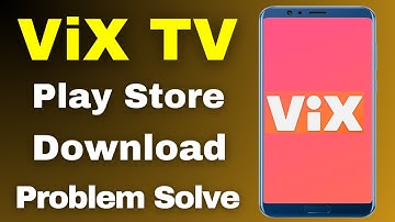 ViX TV Play Store Download Problem | How to ViX TV App Pending Problem Solve