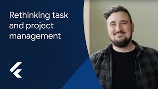 Rethinking task and project management with Flutter