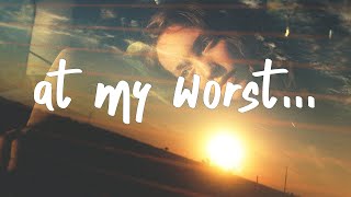 blackbear - @ my worst (Lyrics)