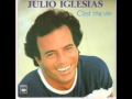 Julio Iglesias -  C'est ma vie