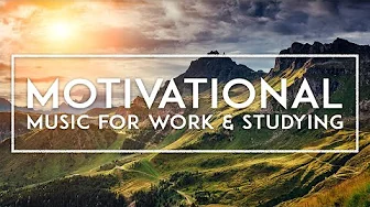 Ambient Study Music - 4 Hours Of Focus Music For Work - Motivational Background Music For Studying