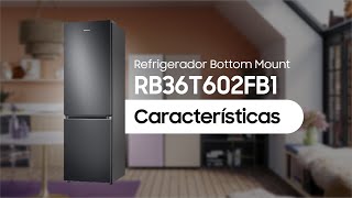 Refrigerador Samsung RB36T602FB1 - Características Refrigerador Samsung RB36T602FB1 - Características