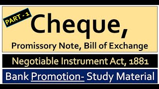 NI Act PART 1 || Promissory Note, Bill of Exchange, Cheque || Bank Promotion/JAIIB ||