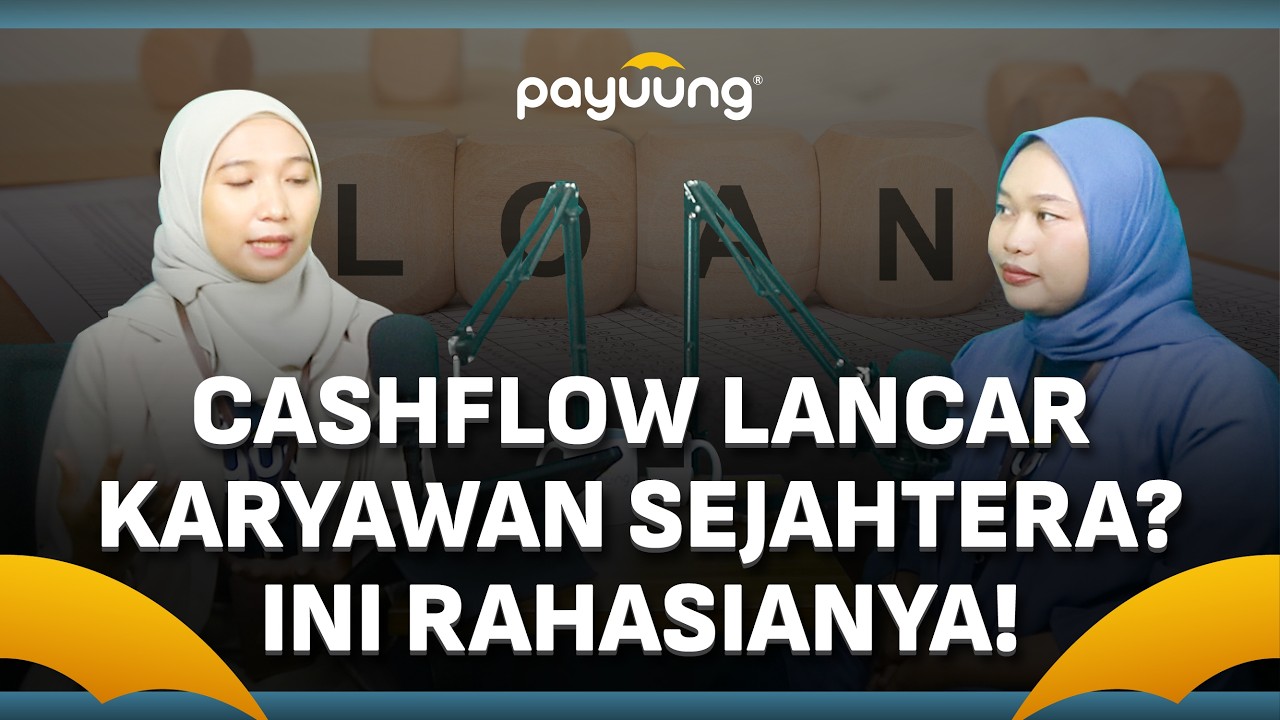 Standby Loan : Aset Strategis Menjaga Cashflow & Kesejahteraan Karyawan | Podcast Payuung Ep 2