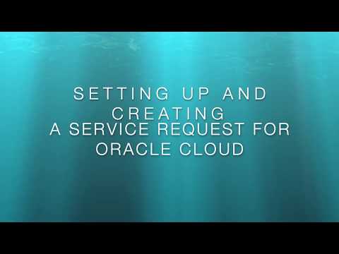 How to Create a Service Request on Oracle Cloud