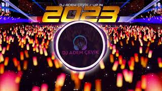 Dj Adem Çevik - Up In (2023) Special Mix Resimi