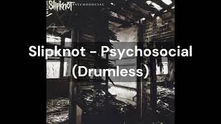 Slipknot - Psychosocial (Drumless)