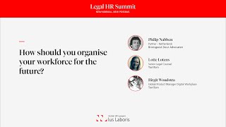 How should you organise your workforce for the future? | Legal HR Summit 2021 screenshot 1