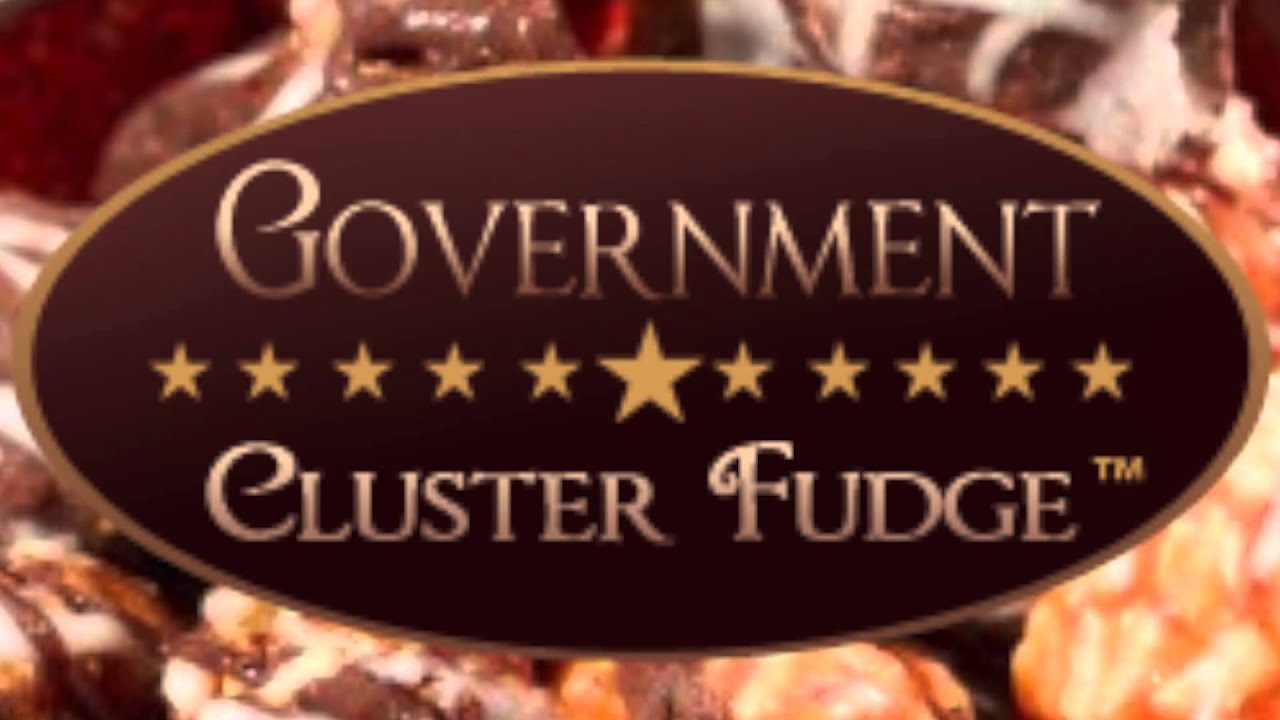 Government Cluster Fudge YouTube
