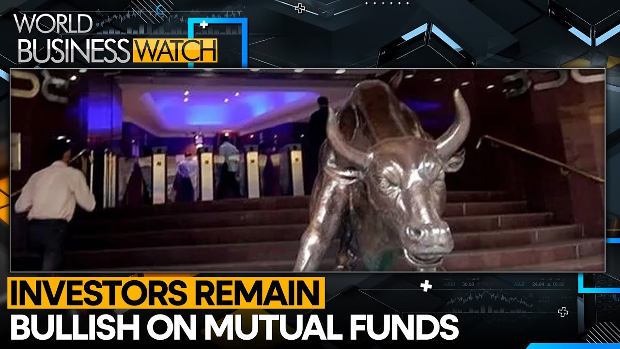 Investors Remain Bullish On Mutual Funds | World Business Watch | WION