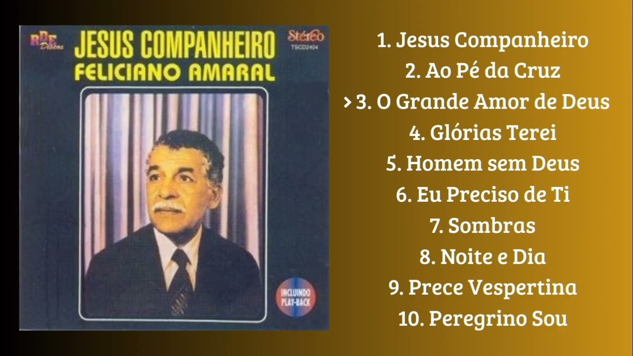 Jesus Companheiro FELICIANO AMARAL