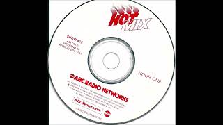 ABC Radio Networks HOT MIX Show 16 Air Date Weekend of April 20 & 21 1991 HOUR 1