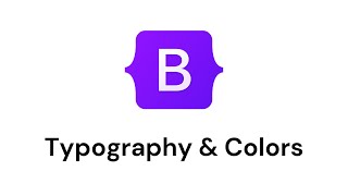Bootstrap Course Part 2 | Typography & Colors