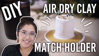 Air Dry Clay Match Holder with Strike Plate! - DIY