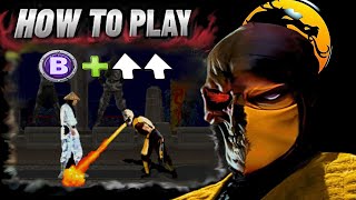 How To Play Scorpion Tutorial - Mortal Kombat 1992 Snesarcadegenesis