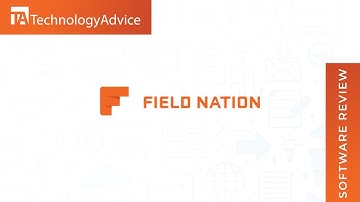 Field Nation Review: Top Features, Pros & Cons, and Alternatives