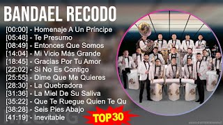 B a n d a e l R e c o d o MIX Las Mejores Canciones ~ 1930s Music ~ Top Latin, Mexican Tradition...