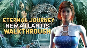 Eternal Journey 1 New Atlantis Walkthrough | @GAMZILLA-