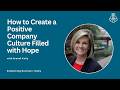How to Create a Positive Company Culture Filled with Hope with Brandi Kelly | Episode 70