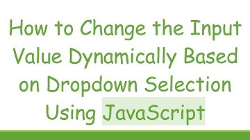 How to Change the Input Value Dynamically Based on Dropdown Selection Using JavaScript