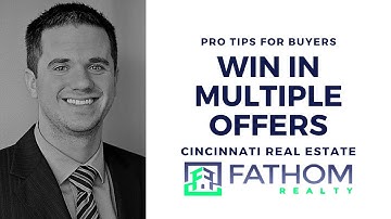 Buyer Tip - Escalation Clause - How to Win in Multiple Offers - Cincinnati Real Estate