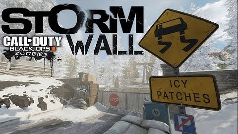 StormWall BO3 Custom Zombies! (1st try!) FANTASTIC NEW Map!!! #CustomZombies #CodZombies #Zombies