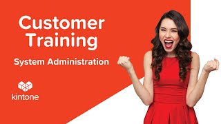 Kintone System Administration Training