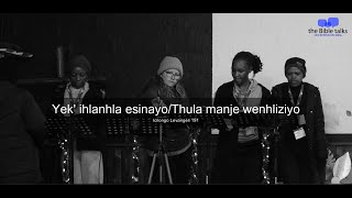 Thula Manje Wenhliziyo (Icilongo LeVangeli 191) MYC 2025