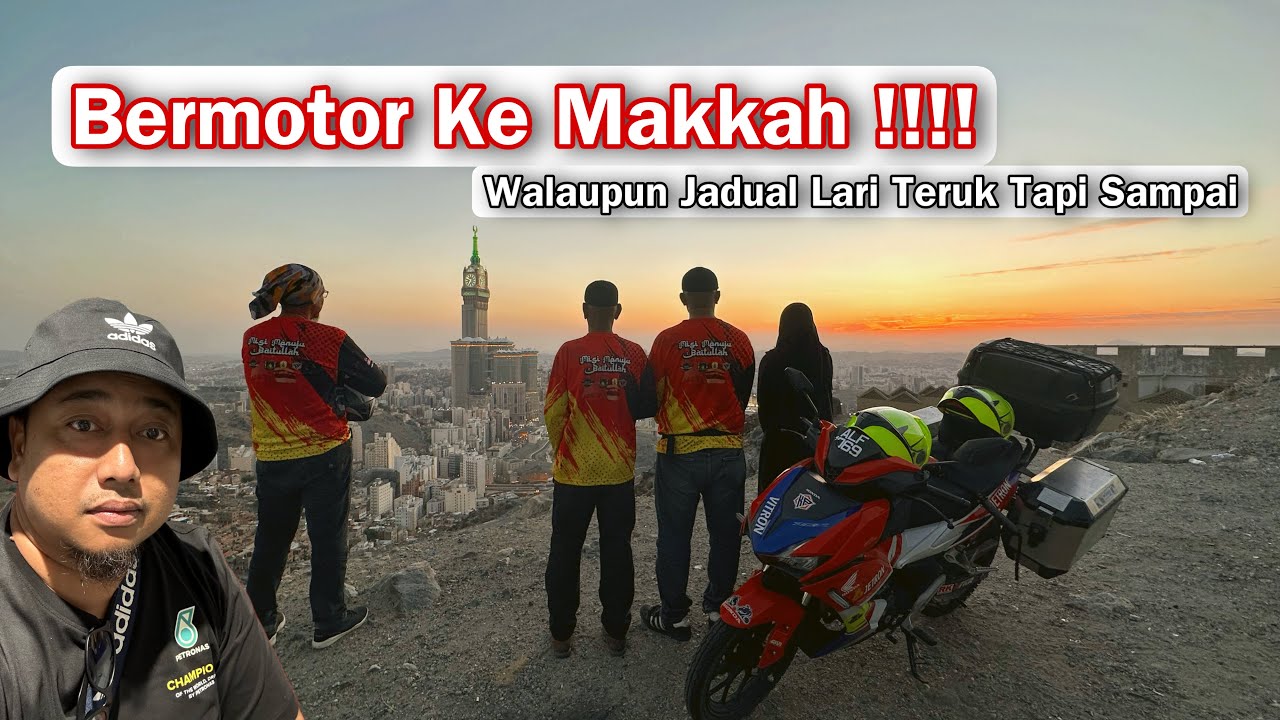 Pergh !!! Cabaran Bermotor Ke Kota Makkah Tersadai Di India 25 hari