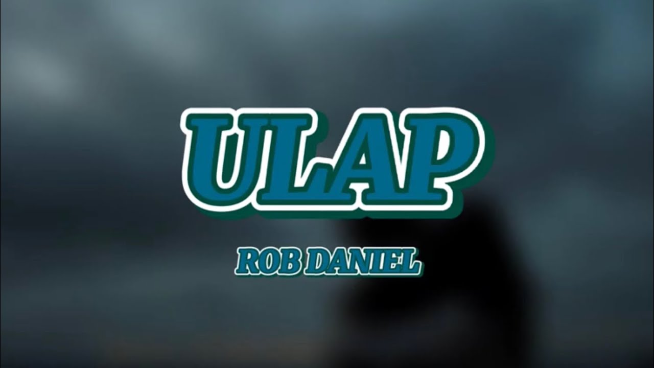 Ulap - Rob Deniel (Lyric Video)