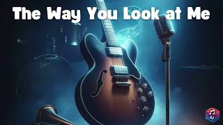 🎸The Way You Look at Me 🎸| Blues HIT #music #guitar #new #2024