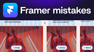 Don't make these rookie mistakes in Framer