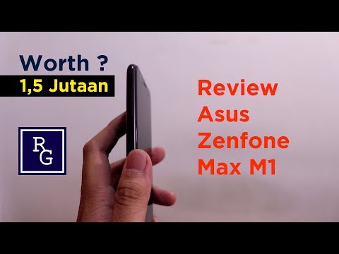 Review Asus Zenfone Max M1  Apakah Worth   